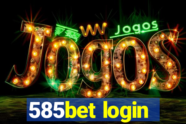 585bet login